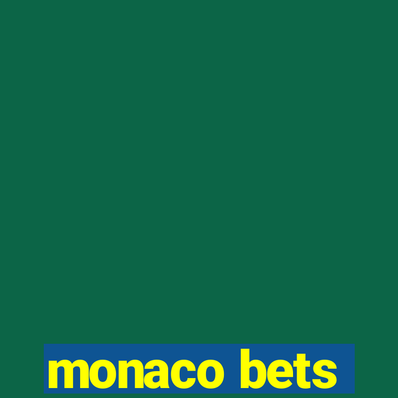 monaco bets